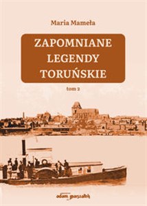 Picture of Zapomniane legendy toruńskie Tom 2