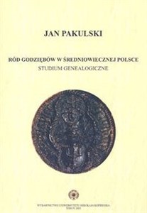 Picture of Ród Godziębów w średniowiecznej Polsce studium genealogiczne