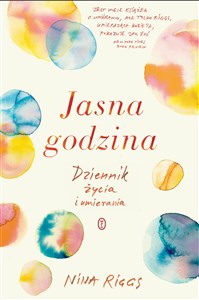 Picture of Jasna godzina Dziennik życia i umierania