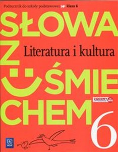 Picture of Słowa z uśmiechem Literatura i kultura 6 Podręcznik Szkoła podstawowa