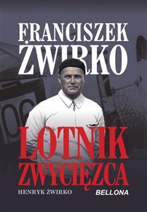 Obrazek Franciszek Żwirko Lotnik zwyciezca
