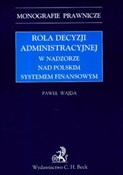 Rola decyz... - Paweł Wajda -  books from Poland