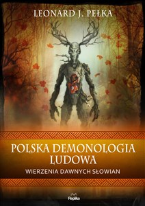 Picture of Polska demonologia ludowa Wierzenia dawnych Słowian