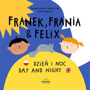 Picture of Franek Frania i Felix Dzień i noc Day and night