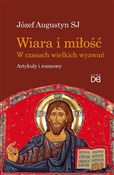 Wiara i mi... - Józef Augustyn SJ -  books in polish 