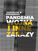 Zobacz : Pandemia w... - Jarosław Perkowski