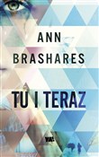 Tu i teraz... - Ann Brashares -  books from Poland