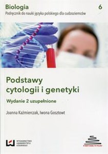 Obrazek Biologia Podręcznik do nauki języka polskiego dla cudzoziemców Podstawy cytologii i genetyki