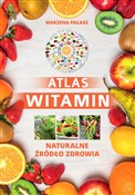 Atlas wita... - Marzena Pałasz, Ewelina Petzke -  books from Poland