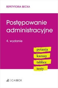 Obrazek Postępowanie administracyjne Pytania. Kazusy. Tablice. Testy