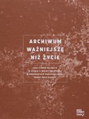 Zobacz : Archiwum w... - Agnieszka Kajczyk, Olga Szymańska