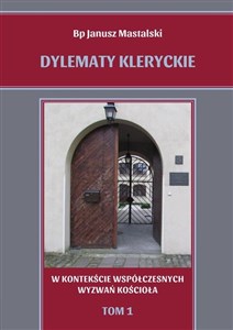 Picture of Dylematy kleryckie T. 1. W kontekście...
