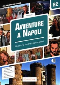 Picture of Avventure A Napoli B2 Una Storia illustrata per stranieri