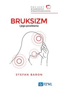Picture of Bruksizm i jego powikłania Pacjent w Gabinecie Stomatologicznym