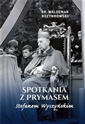 Spotkania ... - Waldemar Rozynkowski -  Polish Bookstore 