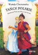 Tańce pols... - Wanda Chotomska -  Książka z wysyłką do UK
