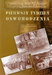 Obrazek Pierwszy tydzień oswobodzenia