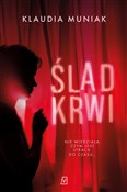 Zobacz : Ślad krwi - Klaudia Muniak