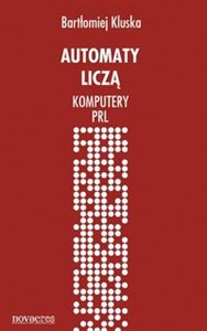 Obrazek Automaty liczą Komputery PRL