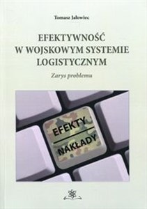 Obrazek Efektywność w wojskowym systemie logistycznym Zarys problemu