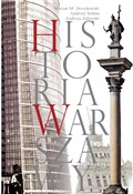 Historia W... - Marian M. Drozdowski, Andrzej Sołtan, Andrzej Zahorski -  Polish Bookstore 