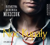 Noc kupały... - Katarzyna Berenika Miszczuk -  books from Poland