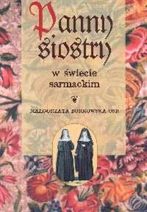 Picture of Panny siostry w świecie sarmackim