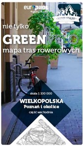 Picture of Wielkopolska. Poznań i okolice. Część wschodnia. Nie tylko Green Velo. Mapa tras rowerowych