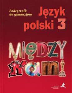 Picture of Język polski 3 Między nami Podręcznik Gimnazjum