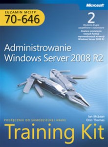 Obrazek Egzamin MCITP 70-646: Administrowanie Windows Server 2008 R2 Training Kit