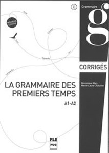 Picture of Grammaire des premiers temps klucz poziom A1-A2