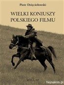 Książka : Wielki kon... - Piotr Dzięciołowski