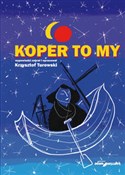 polish book : Koper to m... - Krzysztof Turowski