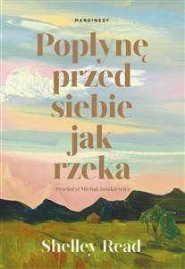 Obrazek Popłynę przed siebie jak rzeka