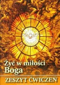 Picture of Żyć w miłości Boga 3 Religia Zeszyt ćwiczeń Gimnazjum