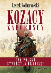 Picture of Kozacy Zaporoscy Czy Polska stworzyła Ukrainę?