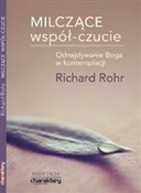 Milczące w... - Richard Rohr -  books in polish 