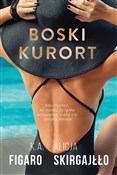 Boski kuro... - Alicja Skirgajłło, K.A. Figaro -  foreign books in polish 