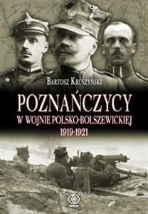 Picture of Poznańczycy w wojnie polsko-bolszewickiej 1919-1921