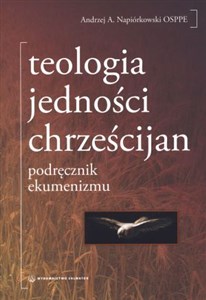 Picture of Teologia jedności chrześcijan podręcznik ekumenizmu