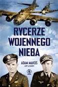 Rycerze wo... - Adam Makos, Larry Alexander -  books in polish 