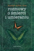 Książka : Rozmowy o ... - Elisabeth Kubler-Ross