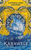 Karawele - António Lobo Antunes - Ksiegarnia w UK