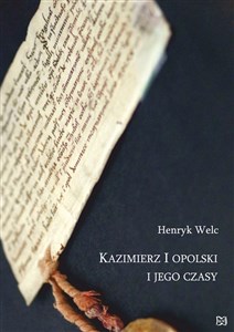 Picture of Kazimierz I opolski i jego czasy