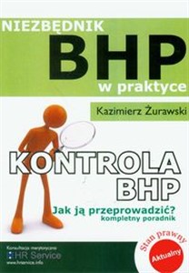 Picture of Kontrola BHP Jak ją przeprowadzić Niezbędnik BHP w praktyce Kompletny poradnik