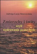 Polska książka : Zmierzchy ... - Jadwiga Skierczyńska