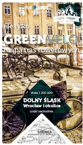 Picture of Dolny Śląsk. Wrocław i okolice. Część zachodnia. Nie tylko Green Velo. Mapa tras rowerowych