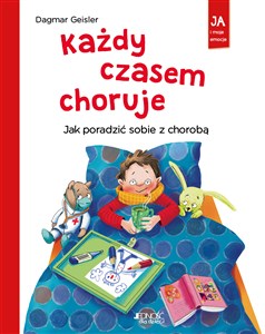 Picture of Każdy czasem choruje Jak poradzić sobie z chorobą