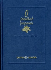 Obrazek O pobudkach postępowania. Sentencje. Myśli..