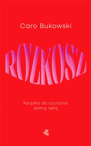 Picture of Rozkosz Książka do czytania jedną ręką